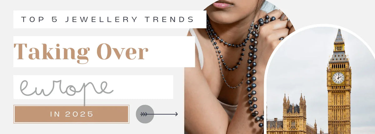 Top 5 Jewellery Trends Taking Over Europe in 2025: What’s Hot This Year - K Jewelry Accessories