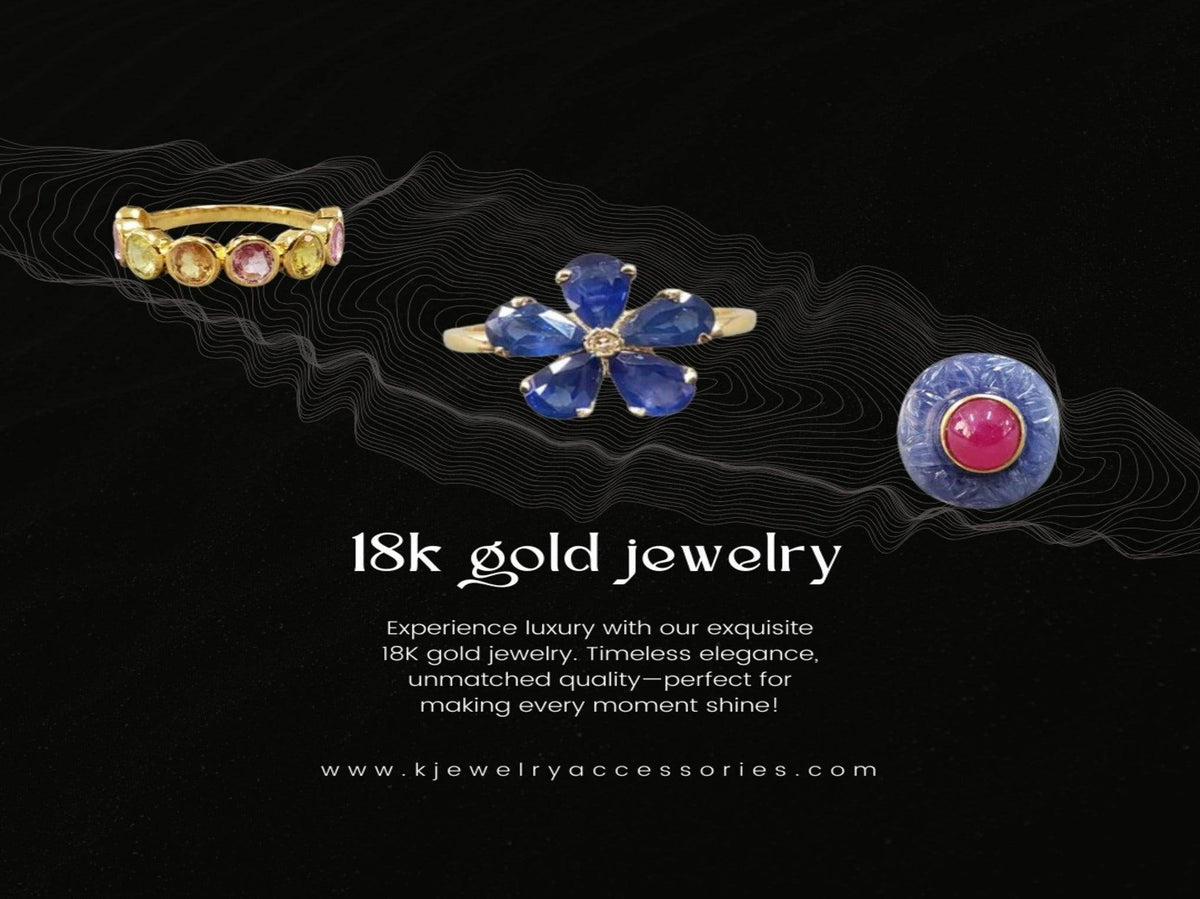 A Touch of Gold: Enhancing Your Look with 18K Gold Jewelry - K Jewelry Accessories