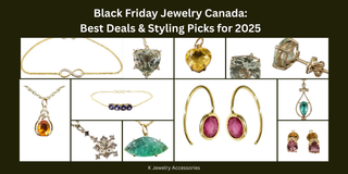 Black Friday Jewelry Canada: Best Deals & Styling Picks for 2025 - K Jewelry Accessories