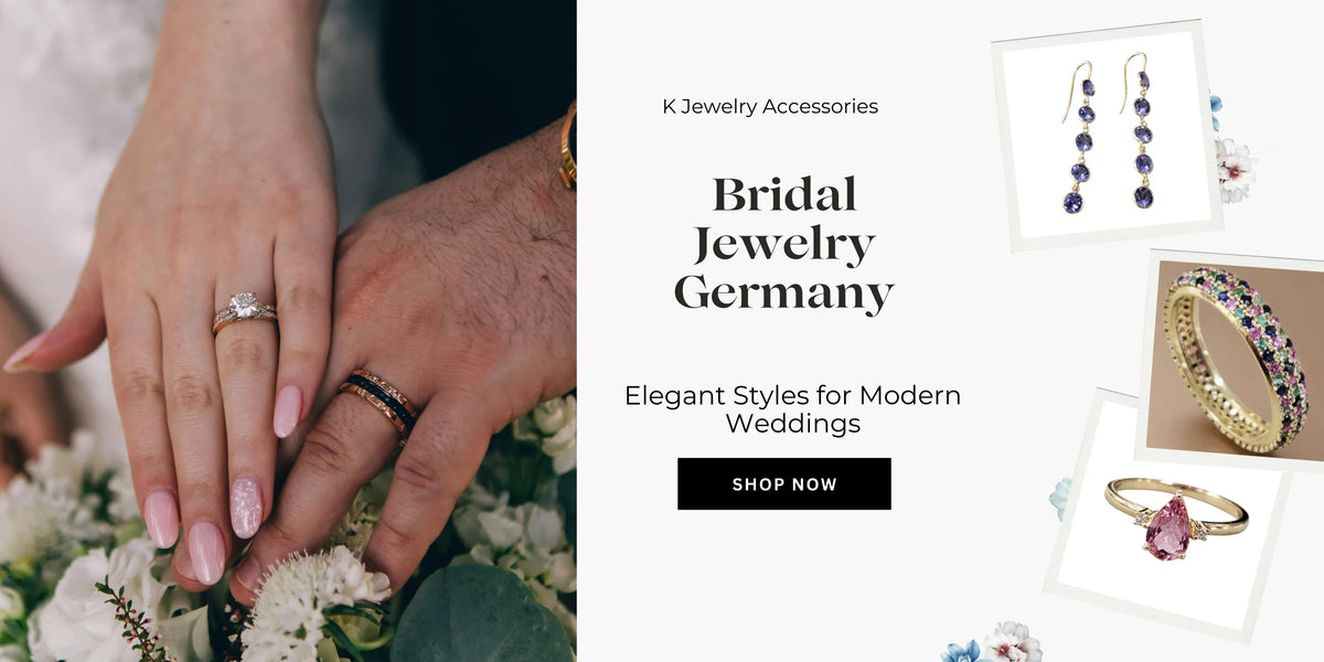 Bridal Jewelry Germany: Elegant Styles for Modern Weddings - K Jewelry Accessories