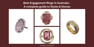 Best Engagement Rings in Australia : A complete guide to Styles & Stones - K Jewelry Accessories