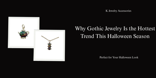 Why Gothic Jewelry Is the Hottest Trend This Halloween Season - K Jewelry Accessories